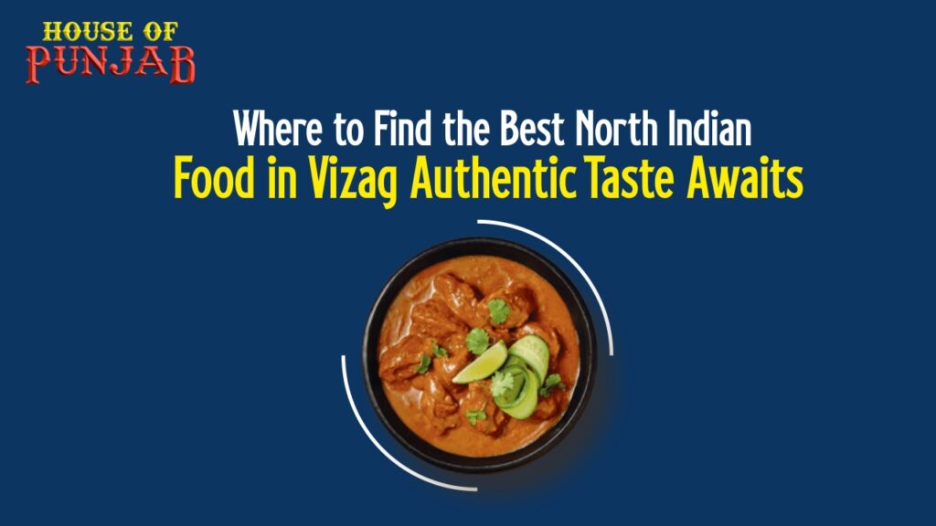 Best North Indian Food in Vizag