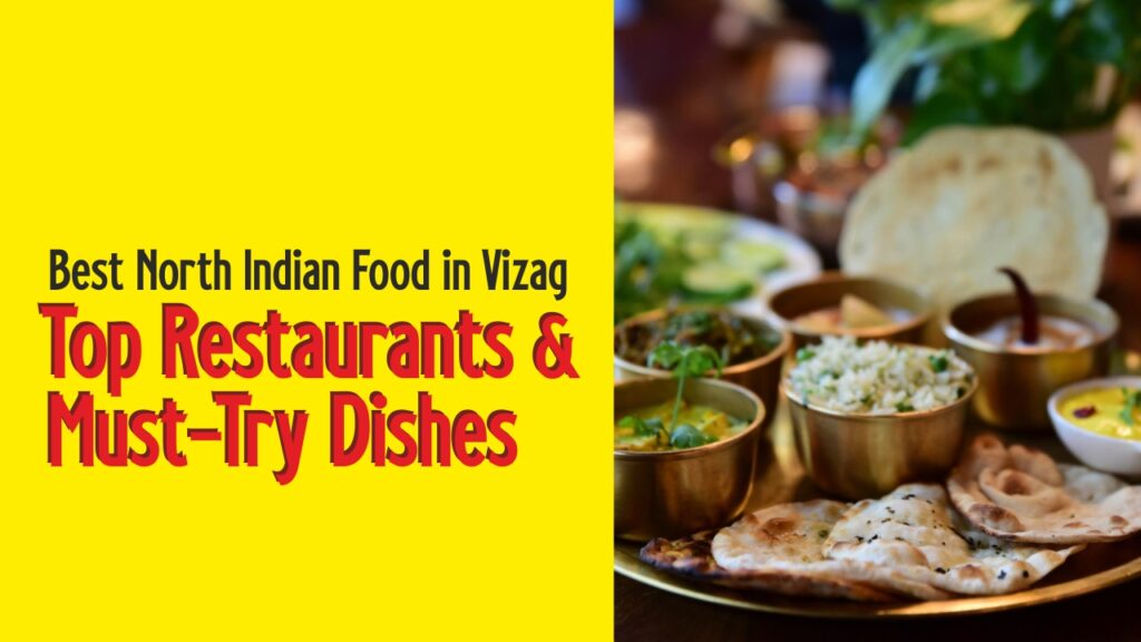 Best North Indian Food in Vizag