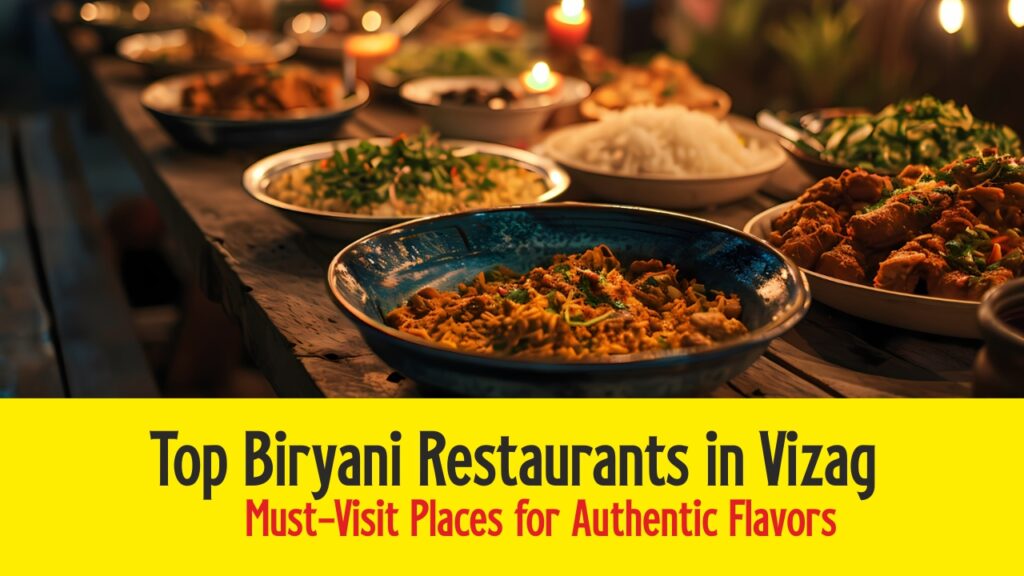 top biryani restaurants in Vizag