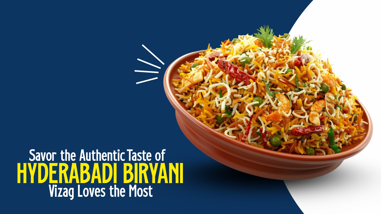 Hyderabadi biryani Vizag