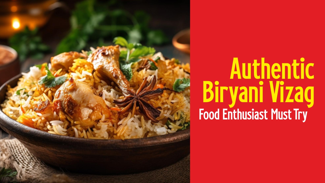 Authentic Biryani Vizag