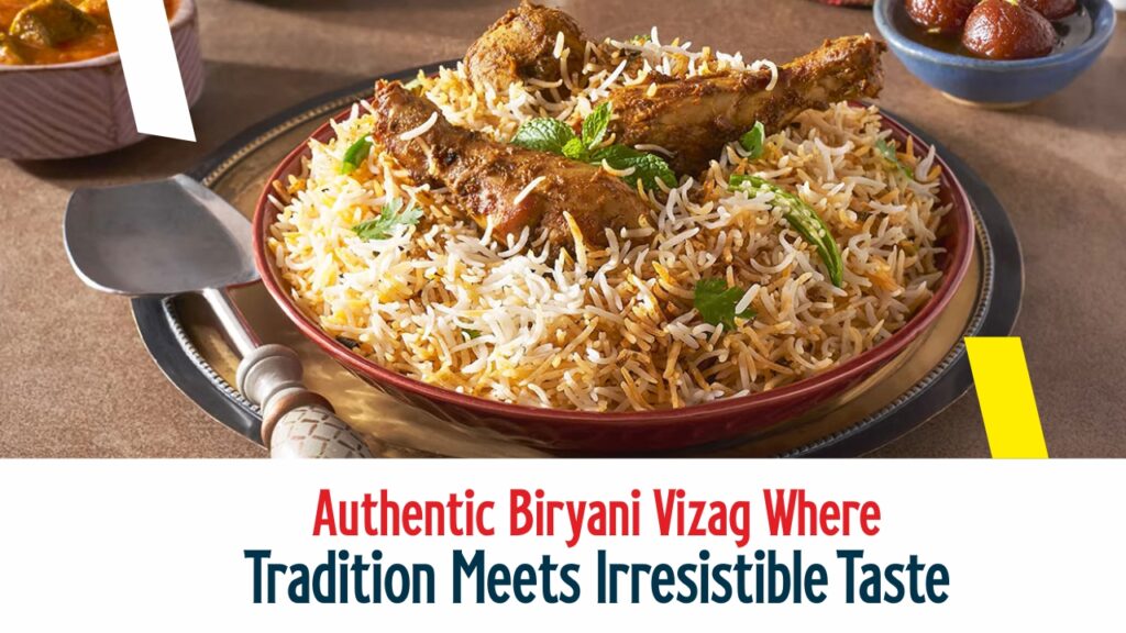 Authentic biryani Vizag