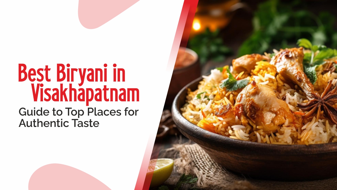 Best biryani in Visakhapatnam