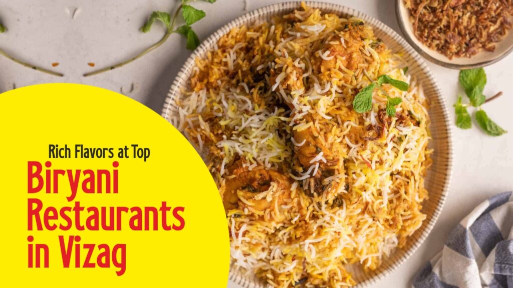 Top Biryani Restaurants in Vizag