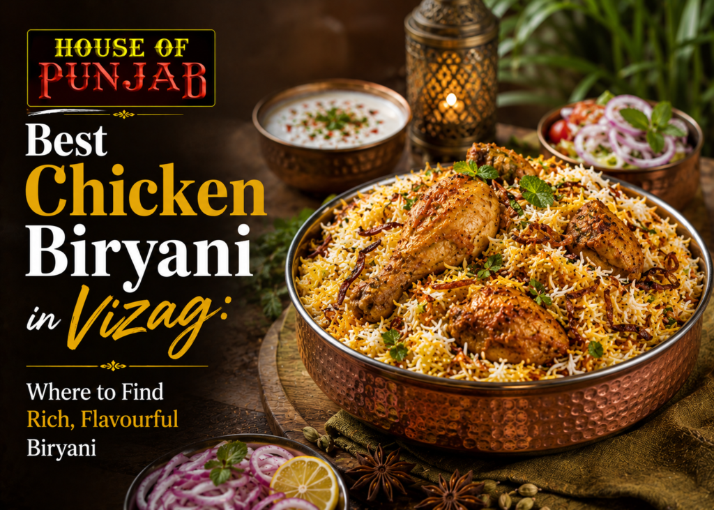 Best Chicken Biryani in Vizag