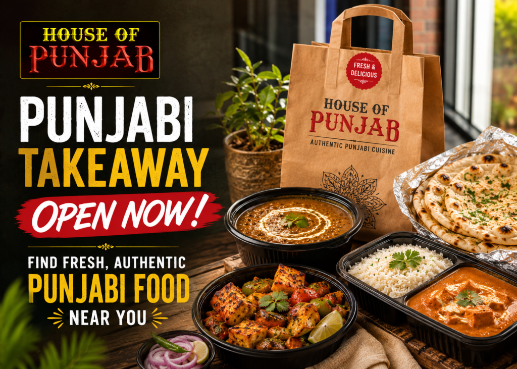 Punjabi Takeaway Open Now